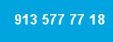 913 577 77 18
